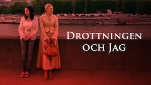 Drottningen och Jag