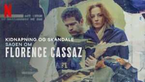 A Kidnapping Scandal: The Florence Cassez Affair