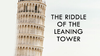 The Riddle of the Leaning Tower The Riddle of the Leaning Tower på Netflix