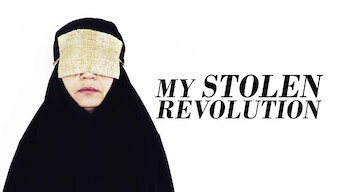 My Stolen Revolution My Stolen Revolution på Netflix