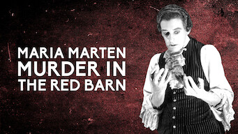 Maria Marten, Murder in the Red Barn Maria Marten, Murder in the Red Barn på Netflix