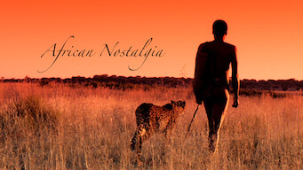 African Nostalgia African Nostalgia på Netflix