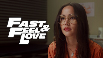 Fast & Feel Love Fast & Feel Love på Netflix