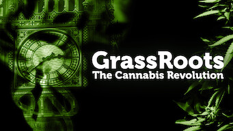 GrassRoots: The Cannabis Revolution GrassRoots: The Cannabis Revolution på Netflix