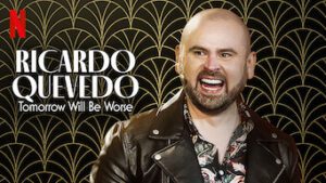 Ricardo Quevedo: Tomorrow Will Be Worse