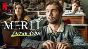 Merlí. Sapere aude
