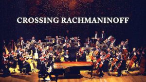 Crossing Rachmaninoff
