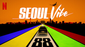Seoul Vibe Seoul Vibe på Netflix
