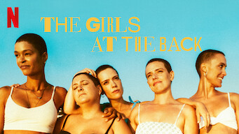 The Girls at the Back The Girls at the Back på Netflix