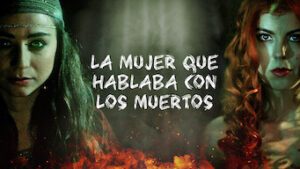 La mujer que hablaba con los muertos
