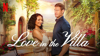 Love in the Villa Love in the Villa på Netflix