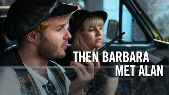 Then Barbara Met Alan Then Barbara Met Alan på Netflix