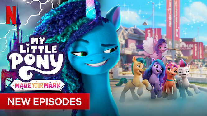 My Little Pony: Make Your Mark My Little Pony: Make Your Mark på Netflix