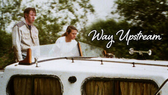 Way Upstream Way Upstream på Netflix