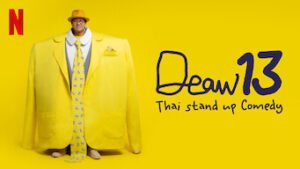 Deaw 13 Thai Stand Up Comedy