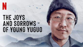 The Joys and Sorrows of Young Yuguo The Joys and Sorrows of Young Yuguo på Netflix