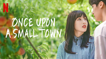 Once Upon a Small Town Once Upon a Small Town på Netflix