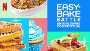 Easy-Bake Battle: The Home Cooking Competition