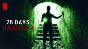 28 Days Haunted