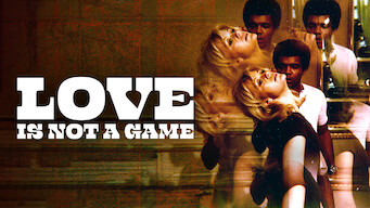 Love Is Not a Game Love Is Not a Game på Netflix