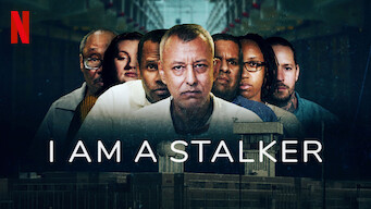 I Am a Stalker I Am a Stalker på Netflix