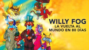 Willy Fog: La vuelta al mundo en 80 dias
