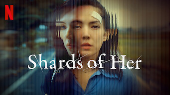 Shards of Her Shards of Her på Netflix