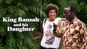 King Bansah and His Daughter