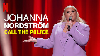 Johanna Nordström: Ring Polisen Johanna Nordström: Ring Polisen på Netflix