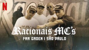 Racionais MC’s: From the Streets of São Paulo