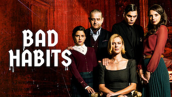 Bad Habits Die Hard Bad Habits Die Hard på Netflix