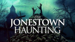 The Jonestown Haunting