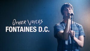 Other Voices: Fontaines D.C.