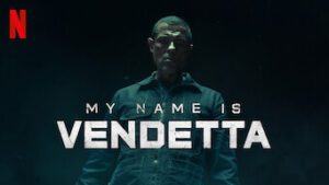 My Name Is Vendetta
