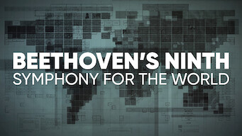 Beethoven’s Ninth – Symphony for the World Beethoven’s Ninth – Symphony for the World Netflix