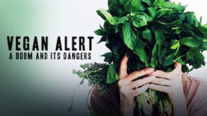 Vegan Alert – A Boom And Its Dangers