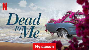 Dead to Me Dead to Me på Netflix