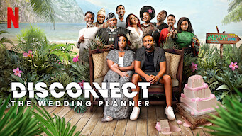 Disconnect: The Wedding Planner Disconnect: The Wedding Planner Netflix