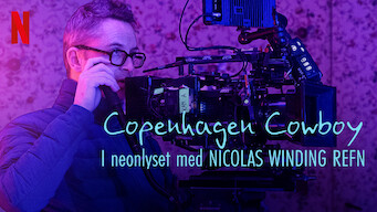 Copenhagen Cowboy: Nightcall with Nicolas Winding Refn Copenhagen Cowboy: Nightcall with Nicolas Winding Refn Netflix