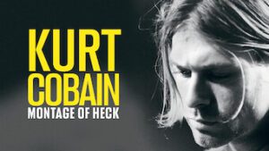 Kurt Cobain: Montage of Heck