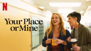 Your Place or Mine