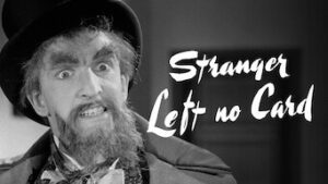 The Stranger Left No Card