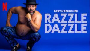 Bert Kreischer: Razzle Dazzle