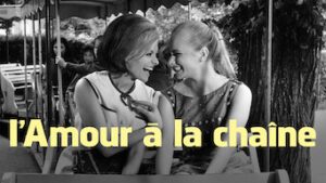 L’amour à la chaîne