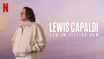 Lewis Capaldi: How I’m Feeling Now Lewis Capaldi: How I’m Feeling Now på Netflix