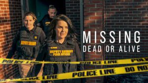 Missing: Dead or Alive?