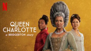 Queen Charlotte: A Bridgerton Story