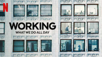 Working: What We Do All Day Working: What We Do All Day på Netflix