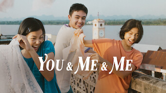 You & Me & Me You & Me & Me på Netflix