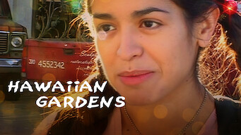 Hawaiian Gardens Hawaiian Gardens på Netflix